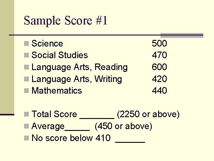 Sample Score #1 n Science n Social Studies n Language Arts, Reading n Language