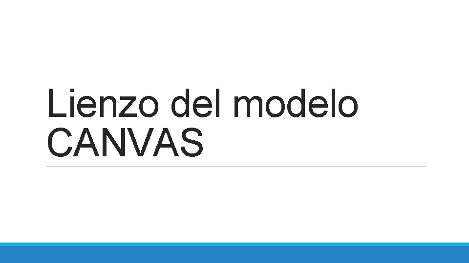 Lienzo del modelo CANVAS 