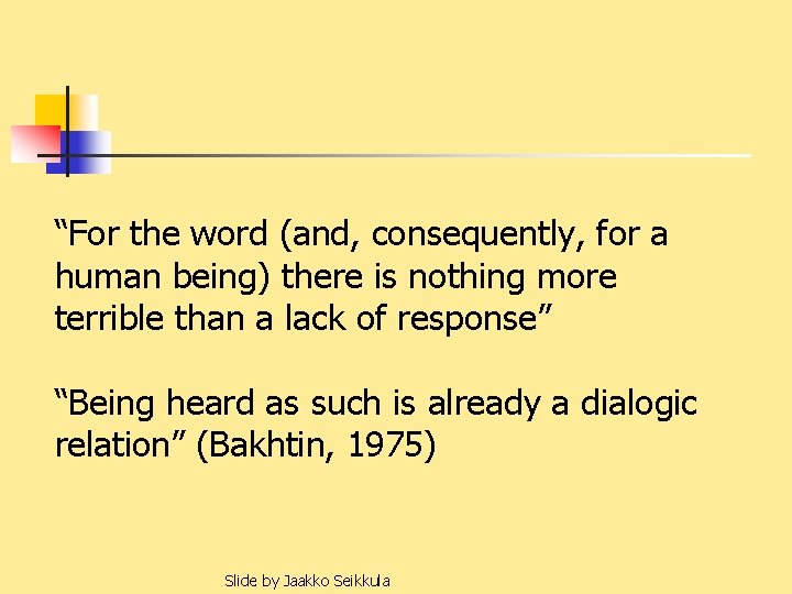 “For the word (and, consequently, for a human being) there is nothing more terrible