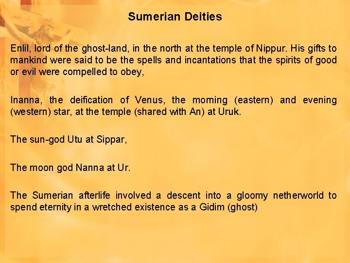 Sumerian Deities Enlil, lord of the ghost-land, in the north at the temple of Sumerian Deities Enlil, lord of the ghost-land, in the north at the temple of