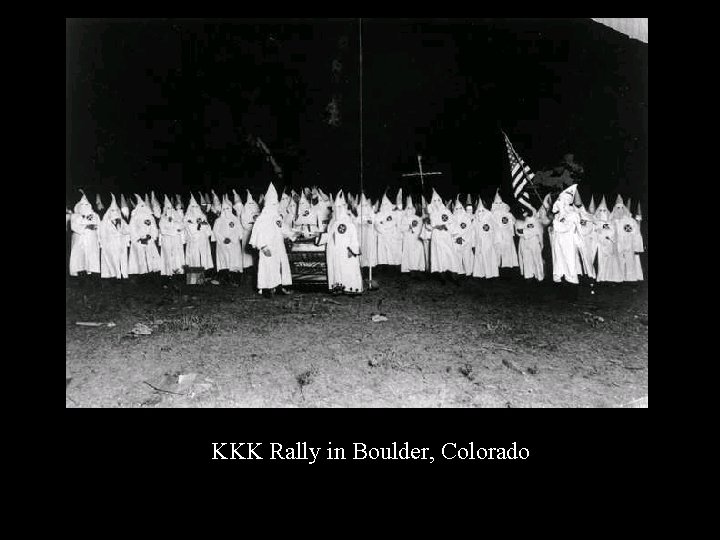 KKK Rally in Boulder, Colorado KKK Rally in Boulder, Colorado
