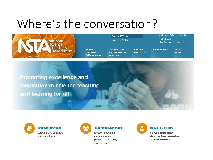 Where’s the conversation? 