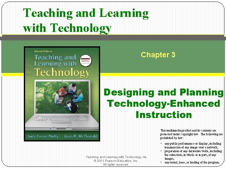 Teaching and Learning with Technology Chapter 3 Designing