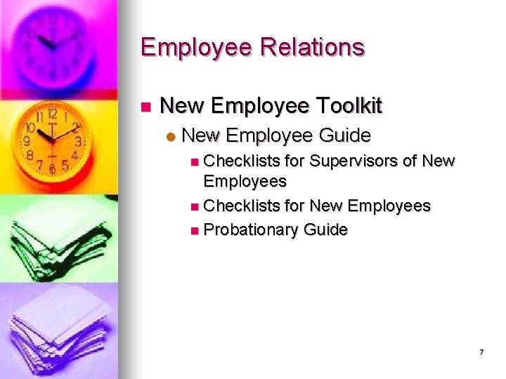 Employee Relations n New Employee Toolkit l New Employee Guide n Checklists for Supervisors