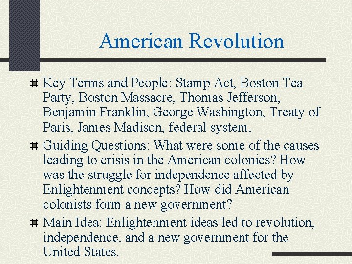 American Revolution Key Terms and People: Stamp Act, Boston Tea Party, Boston Massacre, Thomas American Revolution Key Terms and People: Stamp Act, Boston Tea Party, Boston Massacre, Thomas