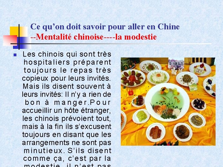 Ce qu’on doit savoir pour aller en Chine --Mentalité chinoise----la modestie n Les chinois