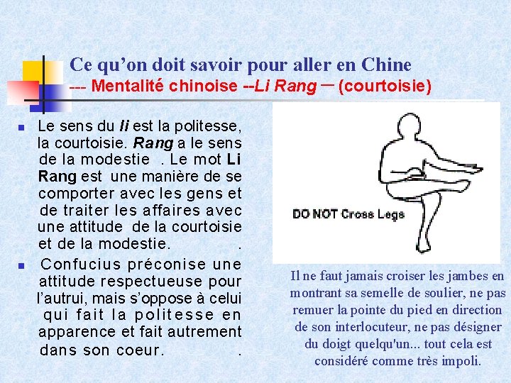 Ce qu’on doit savoir pour aller en Chine --- Mentalité chinoise --Li Rang－ (courtoisie)