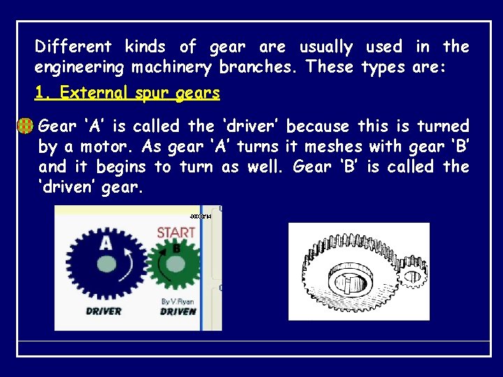 Different kinds of gear are usually used in the engineering machinery branches. These types