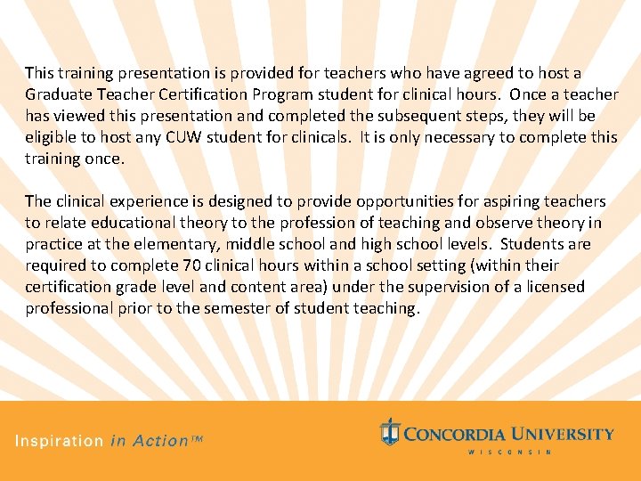 This training presentation is provided for teachers who have agreed to host a Graduate