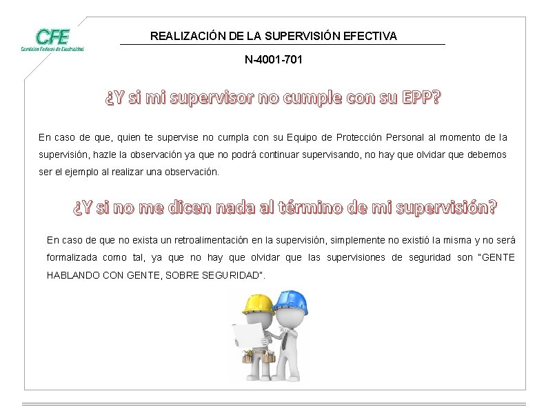 REALIZACIÓN DE LA SUPERVISIÓN EFECTIVA N-4001 -701 ¿Y si mi supervisor no cumple con