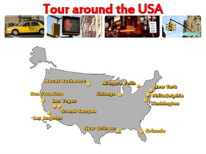 Tour around the USA 