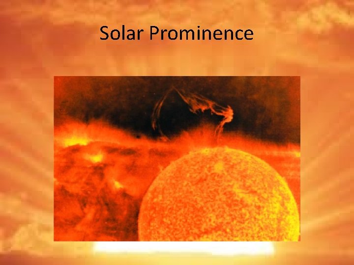 Solar Prominence 