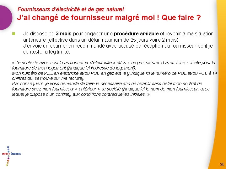 Fournisseurs d’électricité et de gaz naturel J’ai changé de fournisseur malgré moi ! Que