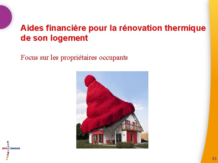 Aides financière pour la rénovation thermique de son logement Focus sur les propriétaires occupants