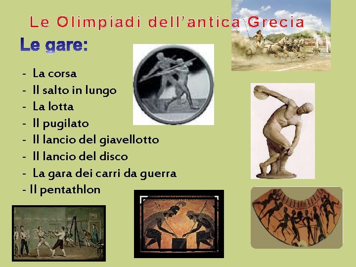 Le Olimpiadi dell’antica Grecia - La corsa - Il salto in lungo - La