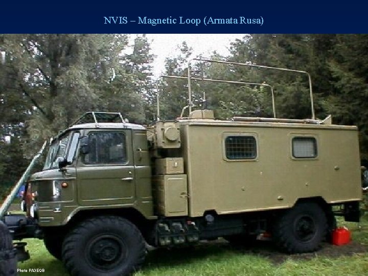 NVIS – Magnetic Loop (Armata Rusa) Photo PA 3 EQB 