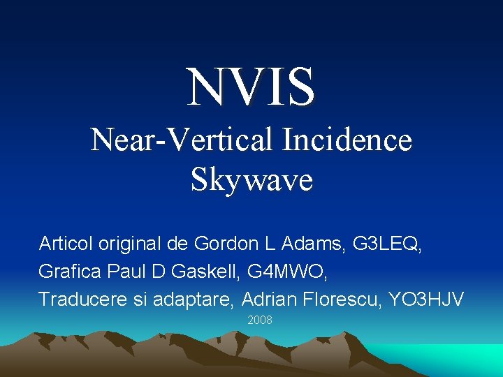 NVIS Near-Vertical Incidence Skywave Articol original de Gordon L Adams, G 3 LEQ, Grafica