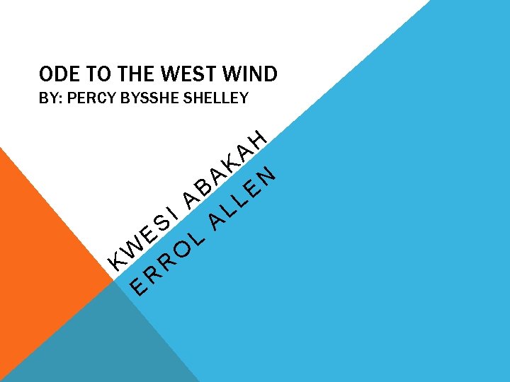 ODE TO THE WEST WIND BY PERCY BYSSHE