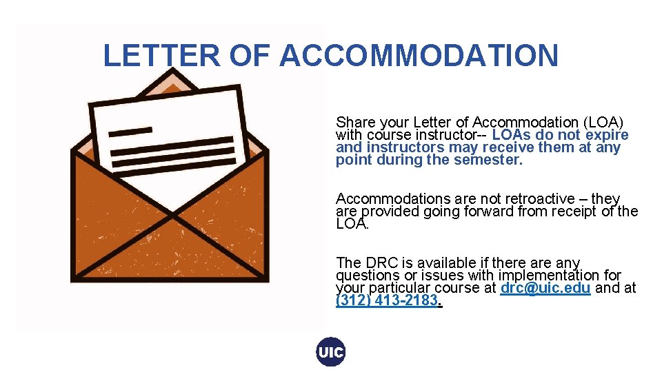 LETTER OF ACCOMMODATION Share your Letter of Accommodation (LOA) with course instructor-- LOAs do