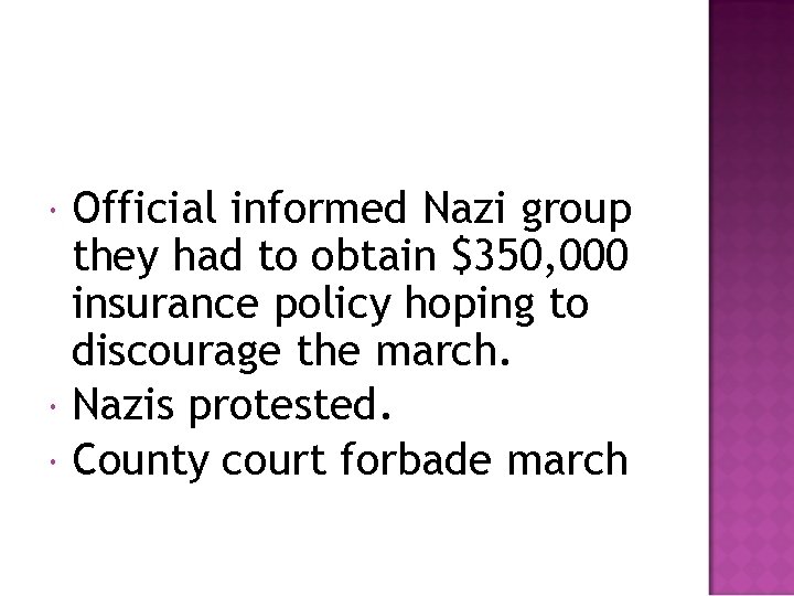  Official informed Nazi group they had to obtain $350, 000 insurance policy hoping
