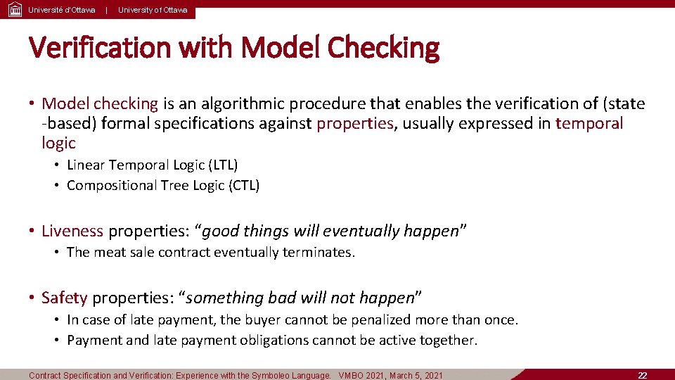 Université d’Ottawa | University of Ottawa Verification with Model Checking • Model checking is