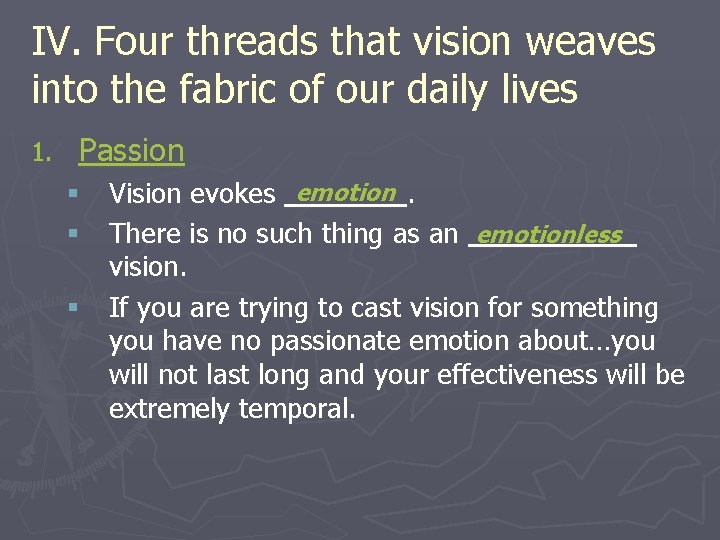 IV. Four threads that vision weaves into the fabric of our daily lives 1.