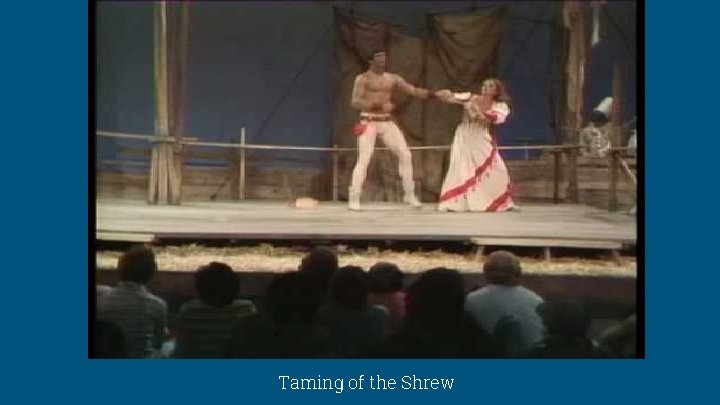 Taming of the Shrew 