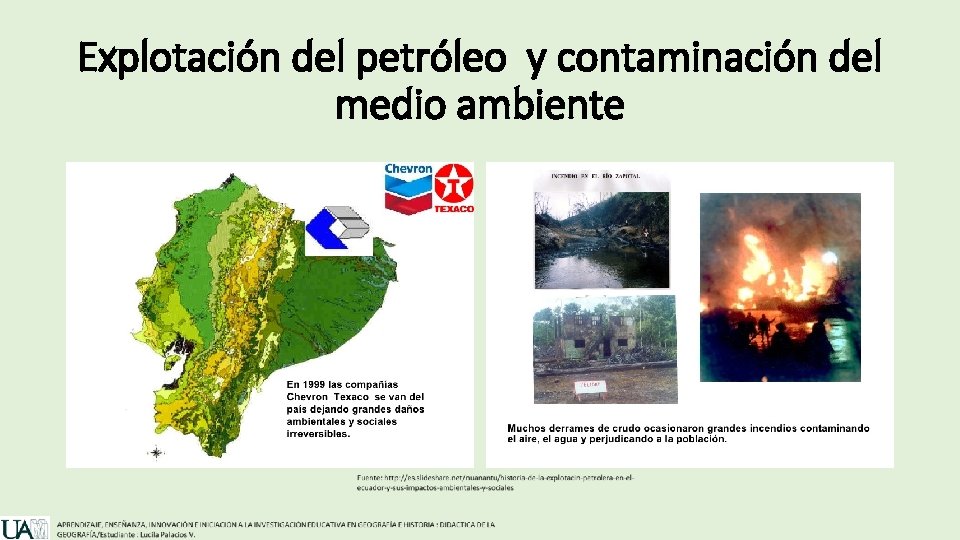 Explotación del petróleo y contaminación del medio ambiente 