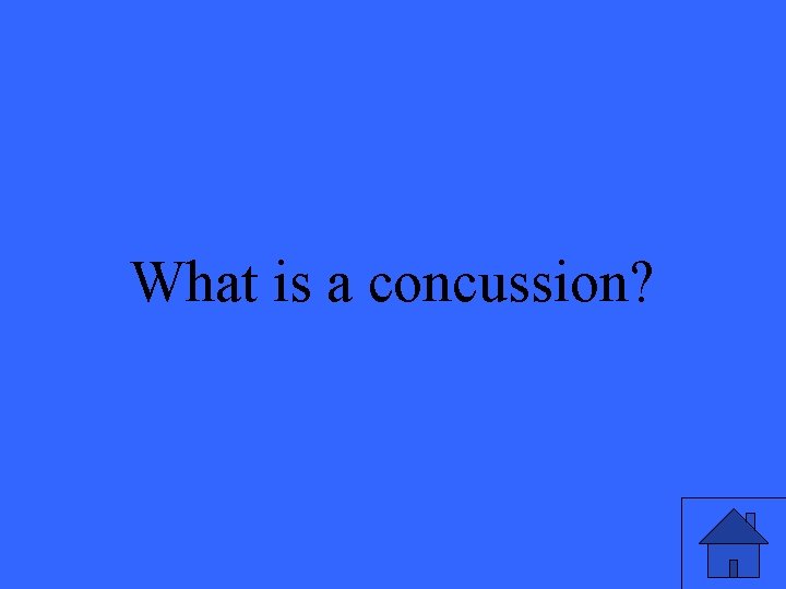 What is a concussion? 