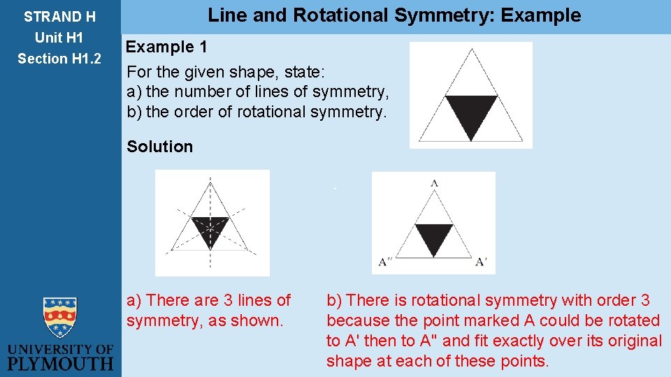 STRAND H Unit H 1 Section H 1. 2 Line and Rotational Symmetry: Example