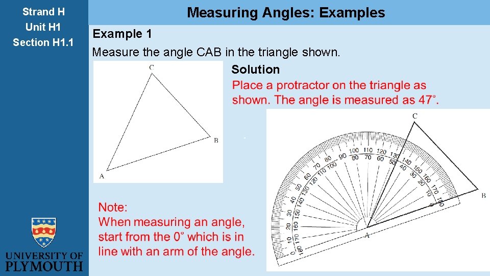 Strand H Unit H 1 Section H 1. 1 Measuring Angles: Examples Example 1