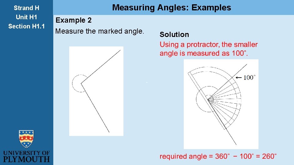 Strand H Unit H 1 Section H 1. 1 Measuring Angles: Examples Example 2