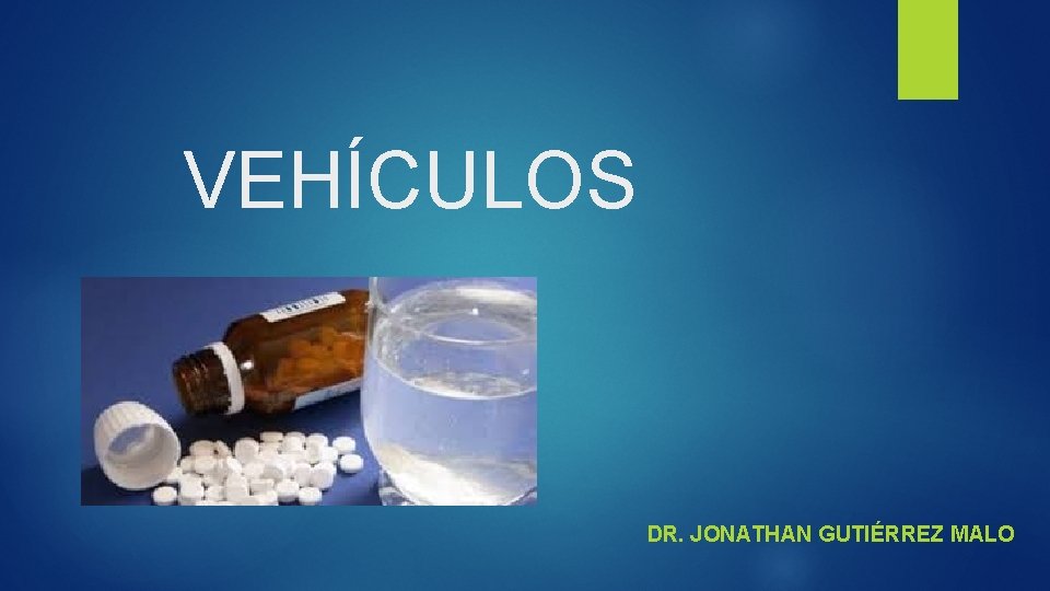 VEHÍCULOS DR. JONATHAN GUTIÉRREZ MALO 