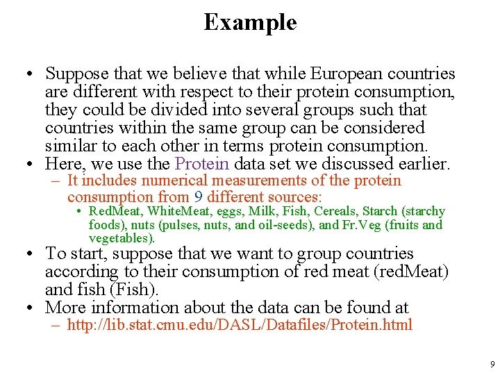 Example • Suppose that we believe that while European countries are different with respect