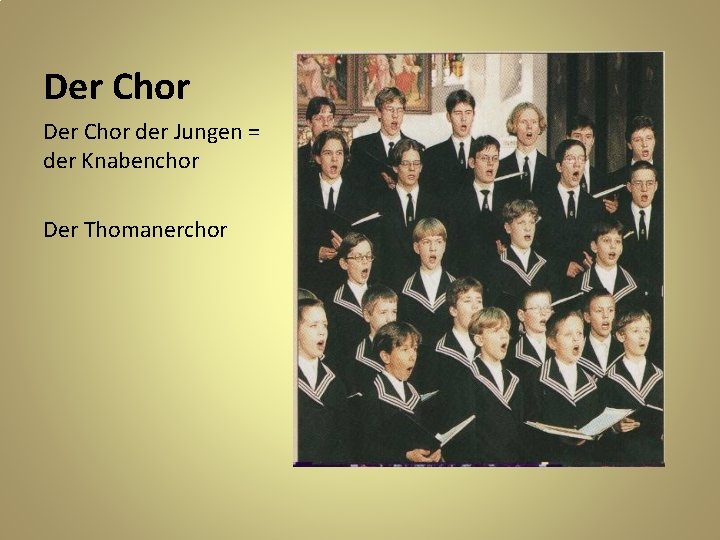 Der Chor der Jungen = der Knabenchor Der Thomanerchor 