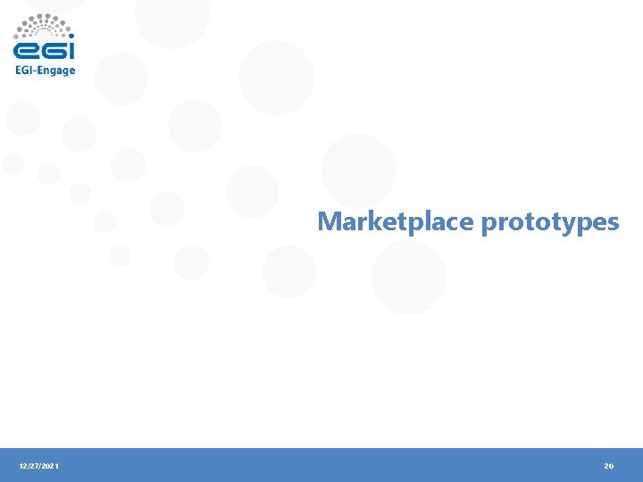 Marketplace prototypes 12/27/2021 20 