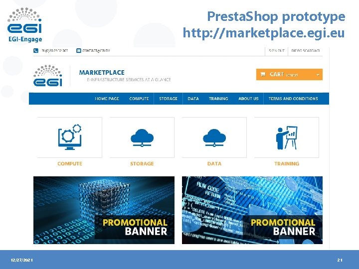 Presta. Shop prototype http: //marketplace. egi. eu 12/27/2021 21 