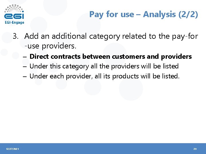 Pay for use – Analysis (2/2) 3. Add an additional category related to the