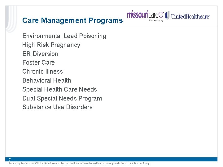 Care Management Programs Environmental Lead Poisoning High Risk Pregnancy ER Diversion Foster Care Chronic