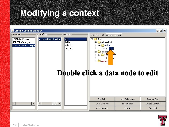 Modifying a context 35 Greg Mc. Chesney 