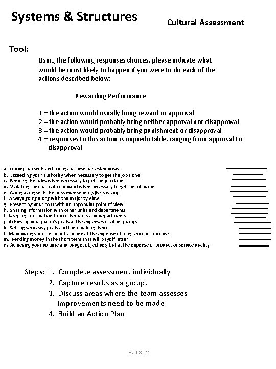 Systems & Structures Cultural Assessment Tool: Using the following responses choices, please indicate what