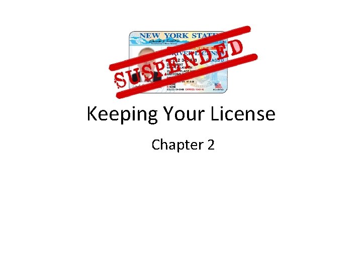 Keeping Your License Chapter 2 