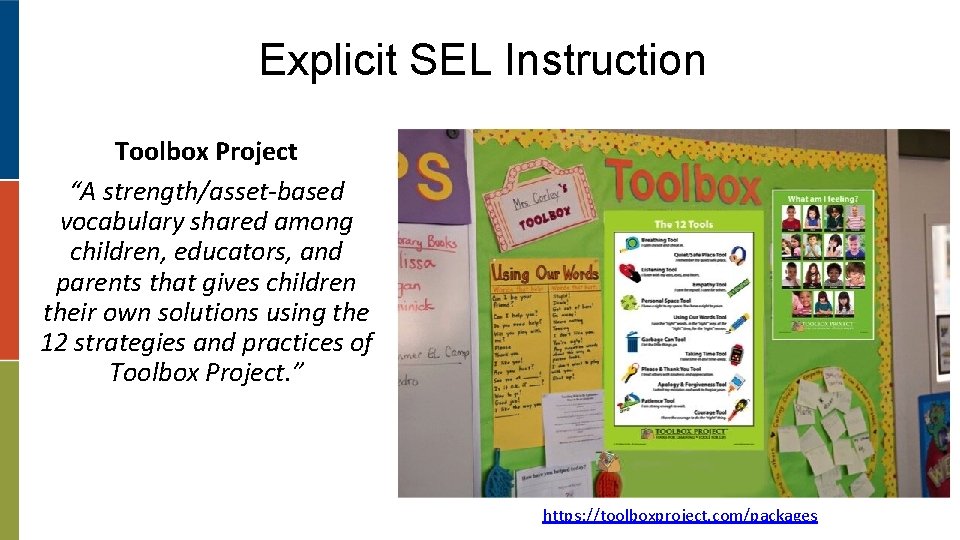 Explicit SEL Instruction Toolbox Project “A strength/asset-based vocabulary shared among children, educators, and parents