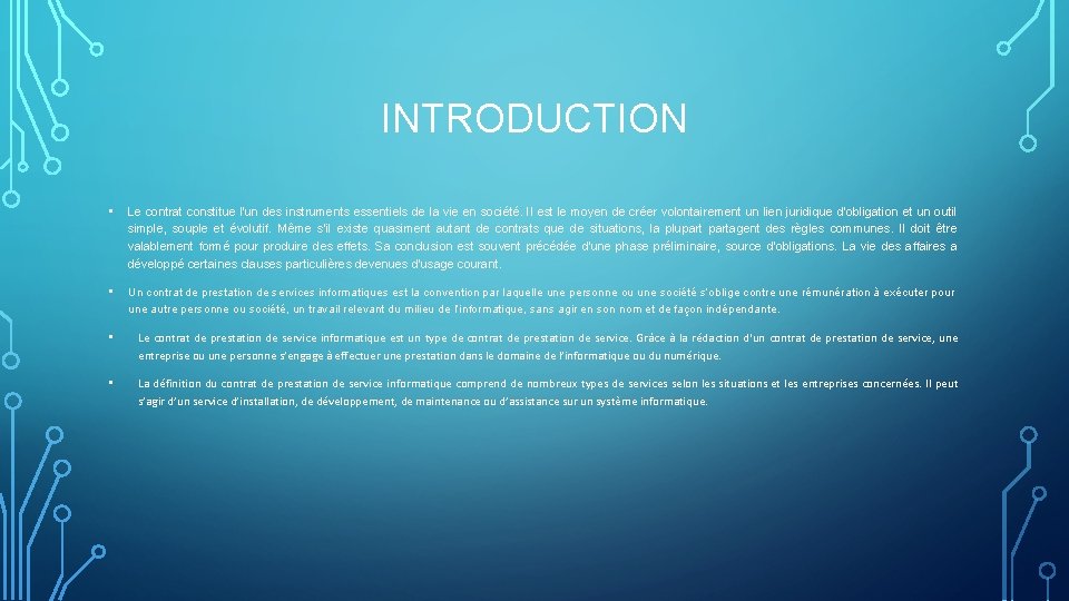 INTRODUCTION • Le contrat constitue l'un des instruments essentiels de la vie en société.