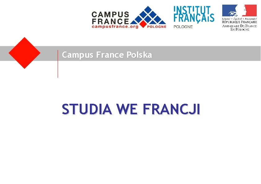 Campus France Polska STUDIA WE FRANCJI 