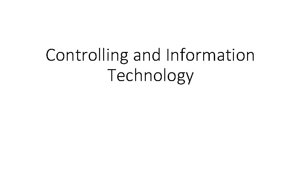 Controlling and Information Technology 