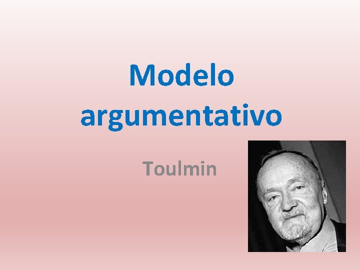 Modelo argumentativo Toulmin 