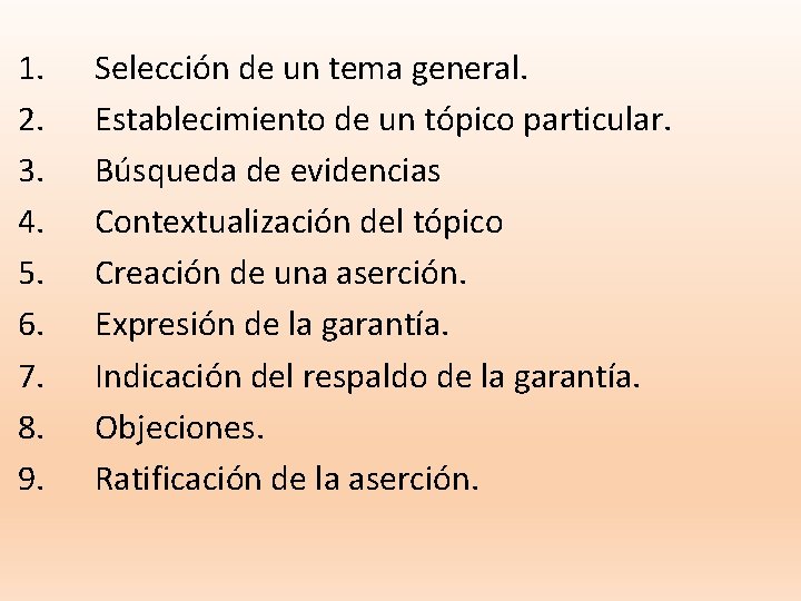 1. 2. 3. 4. 5. 6. 7. 8. 9. Selección de un tema general.