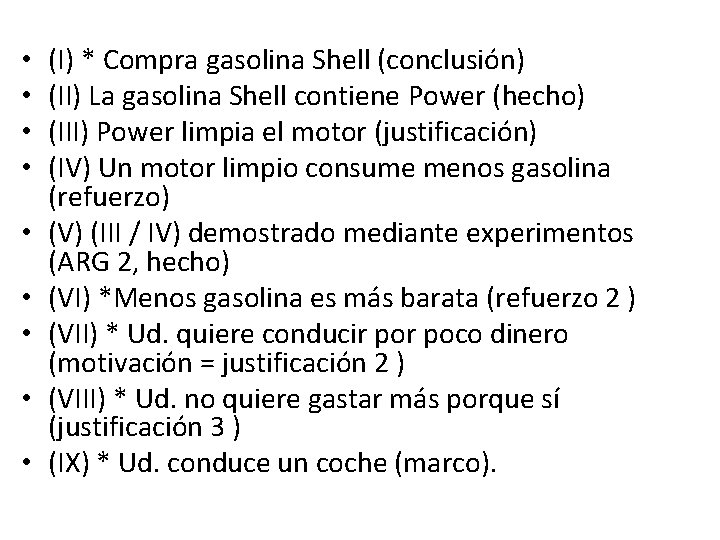  • • • (I) * Compra gasolina Shell (conclusión) (II) La gasolina Shell