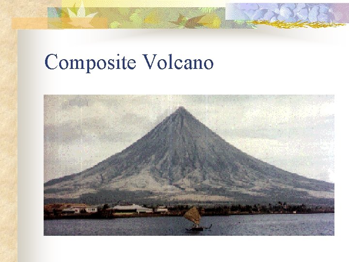 Composite Volcano 